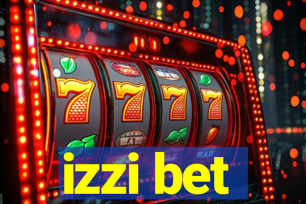 izzi bet